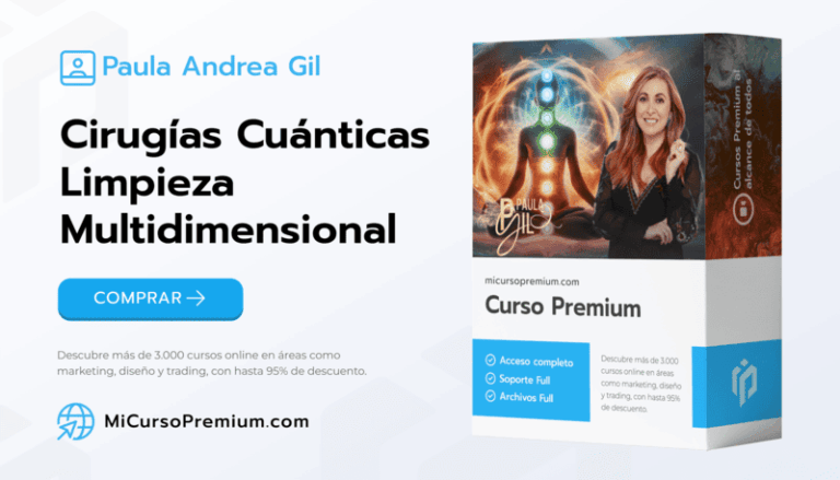 Cirugías Cuánticas Limpieza Multidimensional curso de Paula Andrea Gil - especialidad avanzada en sanación cuántica y terapias energéticas multidimensionales