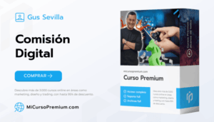 Comisión Digital - Gus Sevilla: Curso completo de marketing de afiliados para generar ingresos recurrentes online