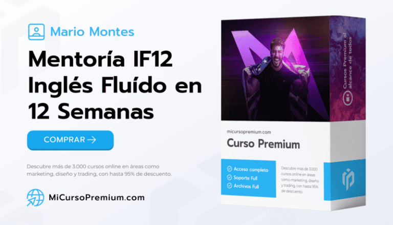Mentoría IF12 Inglés Fluido en 12 Semanas por Mario Montes - Aprendizaje acelerado de inglés para hispanohablantes