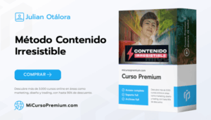 Método Contenido Irresistible de Julian Otálora - Curso de marketing digital y creación de contenido viral para redes sociales.